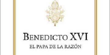 Libros: “Benedicto XVI. El Papa de la razón”. De Tubinga a Roma (1966-2005). La obra está firmada por el teólogo y profesor en la Universidad de Navarra Pablo Blanco Sarto