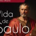 Libros: “Vida de Saulo”, de perseguidor a propagador de la Fe. Obra del fraile menor y biblista francés Frédéric Manns