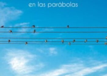 Libros: “Dios entre líneas”, de la aparente ausencia de Dios en las Parábolas. Un debate sobre la sabiduría que encierran las Parábolas
